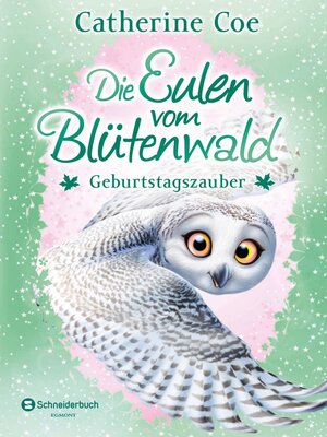 cover image of Die Eulen vom Blütenwald, Band 04